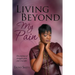 Living Beyond My Pain