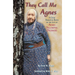 They Call Me Agnes: Crow Narrative Based on the Life of Agnes Yellowtail Deernose, a