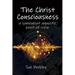 The Christ Consciousness: A Somewhat Agnostic Point-of-View