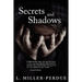 Secrets And Shadows: Living With Pedophiles