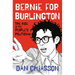 Bernie for Burlington: The Rise of the People's Politician