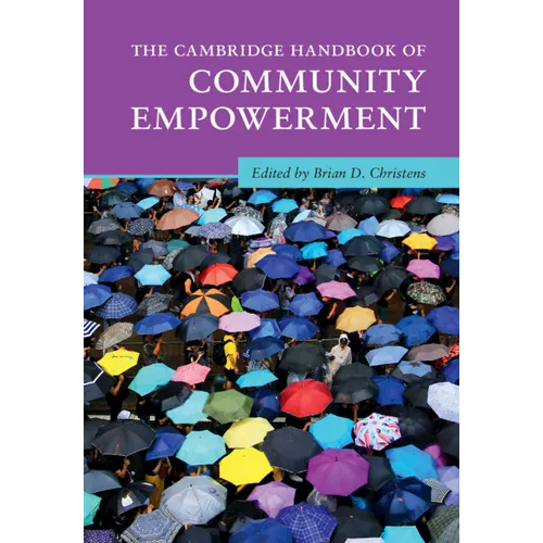 The Cambridge Handbook of Community Empowerment
