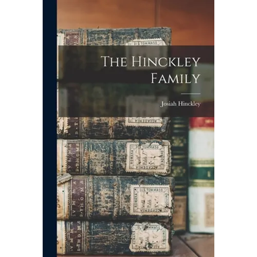 The Hinckley Family