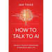 How to Talk to AI