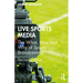 Live Sports Media: The What, How and Why of Sports Broadcasting