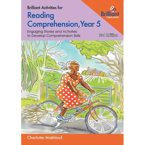 Brilliant Activities for Reading Comprehension, Year 5: Engaging Stories and Activities to Develop Comprehension Skills