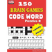 150 Brain Games - CODE WORD Puzzles 2