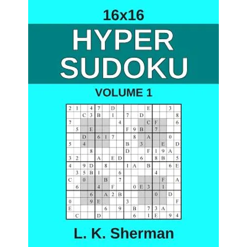 16x16 Hyper Sudoku: Volume 1
