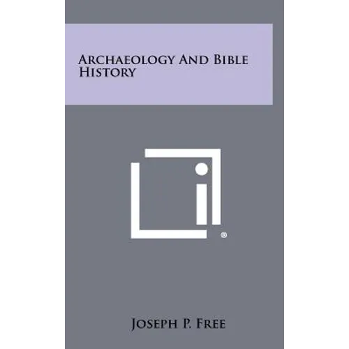 Archaeology And Bible History