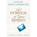 The Power of Your Spirit: A Guide to Joyful Living