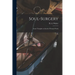 Soul-surgery: Some Thoughts on Incisive Personal Work