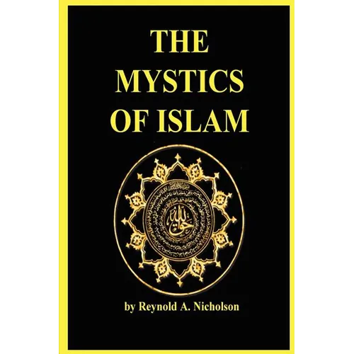 The Mystics of Islam