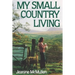 My Small Country Living