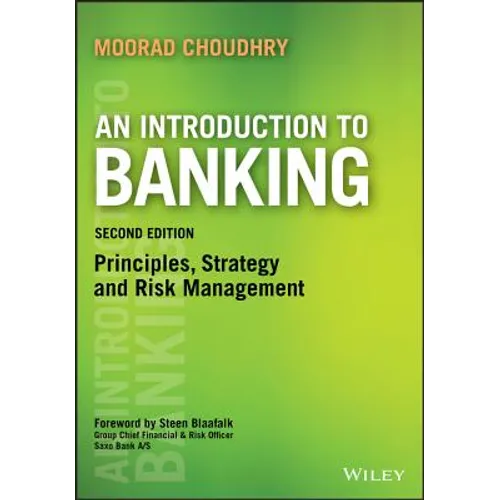 An Introduction to Banking: Principles, Strategy and Risk Management