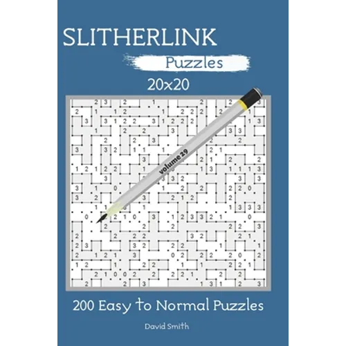 Slitherlink Puzzles - 200 Easy to Normal Puzzles 20x20 vol.29