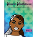 Melanin Mindfulness - Self-Care Coloring and Affirmations Book (Vol. 2)