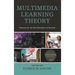 Multimedia Learning Theory: Preparing for the New Generation of Students