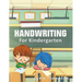 Handwriting for Kindergarten: Handwriting Practice Books for Kids