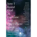 How I Found God in Everyone and Everywhere: A Further Anthology of Spiritual Memoirs