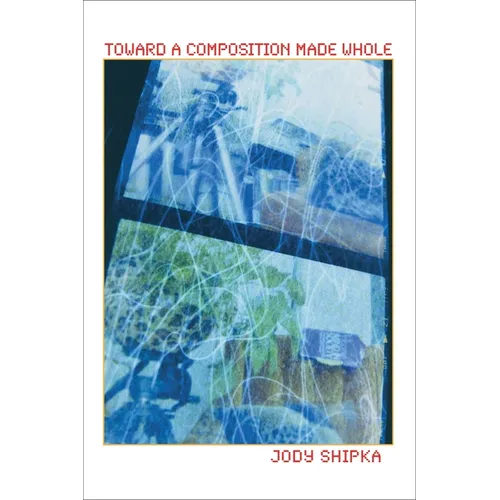 Toward a Composition Made Whole