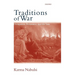 Traditions of War: Occupation, Resistance and the Law