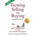 Turning Selling into Buying Parts 1 & 2 Second Edition: Build a Willing Buyer for what you offer