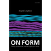On Form: Poetry, Aestheticism, and the Legacy of a Word
