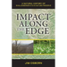Impact Along the Edge: A Natural History of Shallenberger State Nature Preserve