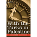 With the Turks in Palestine
