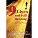 Nine Lives and Still Running