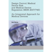 Design Control, Medical Device Risk and Medical Device Regulation (MDR 2017/745): An Integrated Approach for Medical Devices