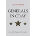 Generals in Gray: Lives of the Confederate Commanders