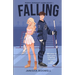 Falling: A Fake Dating College Romance