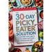 The 30-Day Picky Eater Solution: Transform Your Child's Eating Habits with Easy, Kid-Approved Recipes