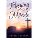 Praying for the Miracle