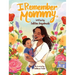 I Remember Mommy