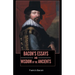 BACON'S ESSAYS and WISDOM OF THE ANCIENTS