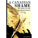 A Canadian Shame - The Indian Act and Residential Schools