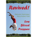 Revived! Proven Natural Solutions for Low Blood Pressure