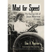 Mad for Speed: The Racing Life of Joan Newton Cuneo