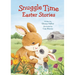 Snuggle Time Easter Stories