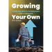Growing Your Own: Common sense advice for developing leaders within a small business
