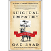 Suicidal Empathy: Dying to Be Kind