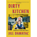 Dirty Kitchen: A Memoir of Food and Family
