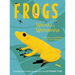 Frogs: Weird and Wonderful