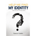 Help Me Find My Identity: The Cry of a Young Adult