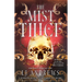The Mist Thief