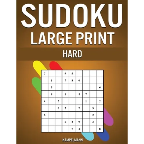 Sudoku Large Print Hard: 250 Hard Sudokus for Advanced Players, Includes Solutions - Large Print