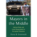 Mayors in the Middle: Indirect Rule and Local Government in Occupied Palestine