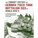 The Combat History of German Tiger Tank Battalion 503 in World War II